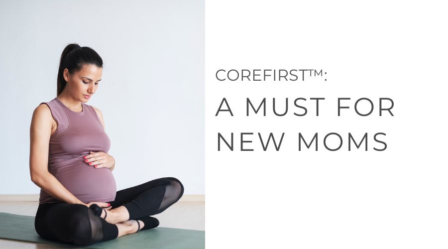 Corefirst Resistance Pilates: A Must for New Moms